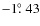$-1\hbox{$.\!\!^\circ$ }43$