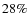 $28\%$