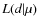 $L(d\vert\mu)$