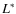$L^{\ast}$