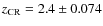 $z_{\rm CR}=2.4 \pm 0.074$