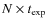 $N \times t_{\rm exp}$