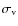 $\sigma_{\rm v}$