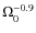 $\Omega_{0}^{-0.9}$
