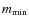 $m_{\min}$