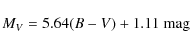 \begin{displaymath}%
M_V=5.64(B-V)+1.11~{\rm mag}
\end{displaymath}