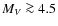 $M_V\ga 4.5$