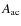 $A_{\rm ac}$