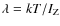 $\lambda=kT/I_{{\rm Z}}$
