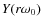 $Y(r\omega_0)$