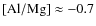 $\rm [Al/Mg] \approx -0.7$
