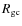 $R_{\rm gc}$