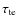 $\tau_{\rm te}$