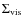 $\Sigma_{\rm vis}$