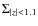 $\Sigma_{\vert z\vert<{1.1}}$