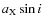 $a_{\rm X} \sin i$