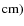 $ {\rm cm})$