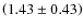 $\left(1.43\pm0.43\right)$