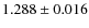 $1.288\pm0.016$