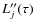 $L_j''(\tau)$