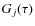 $G_j(\tau)$