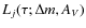 $L_j(\tau; \Delta m, A_V)$