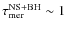 $\tau_{\rm
mer}^{{\rm NS}+{\rm BH}}\sim 1~$