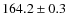 $ 164.2\pm0.3$