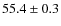 $ 55.4\pm0.3$
