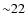 ${\sim}22$