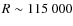 $R\sim 115~000$