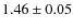 $1.46\pm0.05$