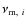 $\nu_{{\rm m},~i}$