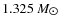$1.325~M_{\hbox{$\odot$ }}$