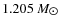 $1.205~M_{\hbox{$\odot$ }}$