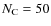 $N_{\rm C} = 50$