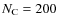 $N_{\rm C} = 200$