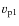 $v_{\rm p1}$