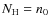 $N_{\rm H} = n_{0}~$