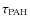$\tau_{\rm PAH}$