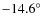 $-14.6^\circ$