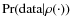 $\Pr({\rm data}\vert\rho(\cdot))$