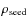 $\rho_{\rm seed}$