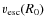 $v_{\rm esc}(R_{0})$