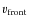 $v_{\rm front}$
