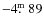 $-4\hbox{$.\!\!^{\rm m}$ }89$