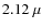 $2.12~\mu$