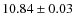 $10.84\pm 0.03$