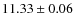 $11.33\pm 0.06$