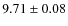 $9.71\pm 0.08$